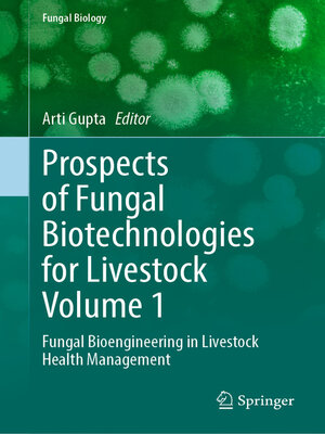 cover image of Prospects of Fungal Biotechnologies for Livestock Volume 1